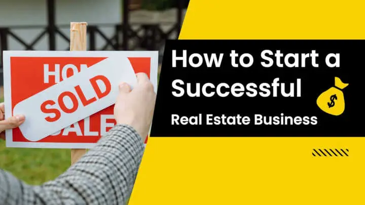 You are currently viewing How to Start a Real Estate Business in India in 2023