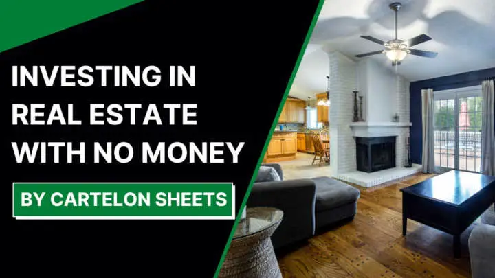 how-to-invest-in-real-estate-with-no-money-By-Cartelon-Sheets