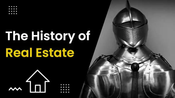 The History of Real Estate