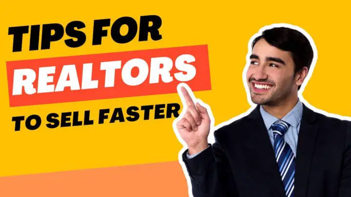 best-tips-for-real-estate-agents-to-sell-a-house-faster