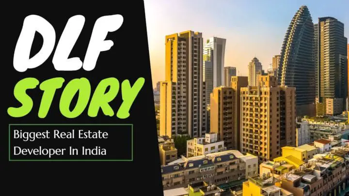 DLF-Story-Biggest-Real-Estate-Developer-In-India