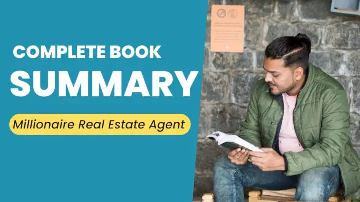 The Millionaire Real Estate Agent  Complete Book Summary