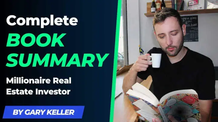 Read more about the article The Millionaire Real Estate Investor by Gary Keller Summary