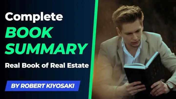 You are currently viewing The Real Book of Real Estate by Robert Kiyosaki Full Summary