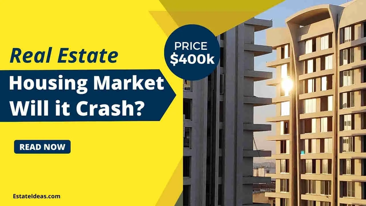 You are currently viewing Real Estate Housing Market – Will it Crash in 2023