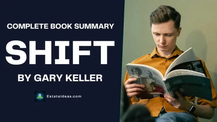 SHIFT by Gary Keller Complete Summary (shift right now!)