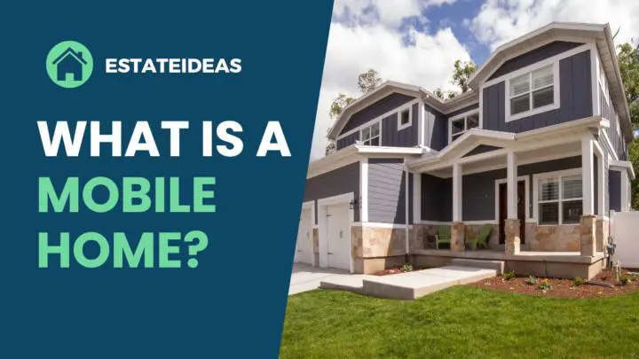 What is a Mobile Home Exactly – A Portable House?