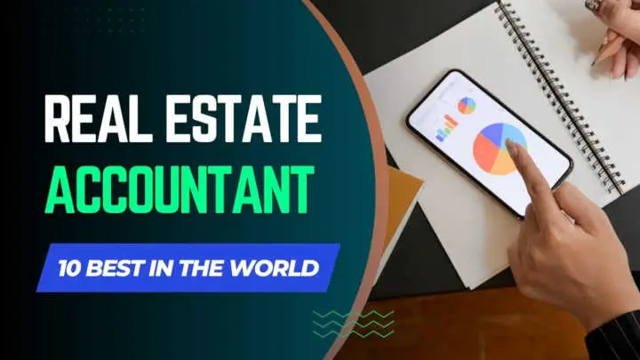 10 Best Real Estate Accountant in the World