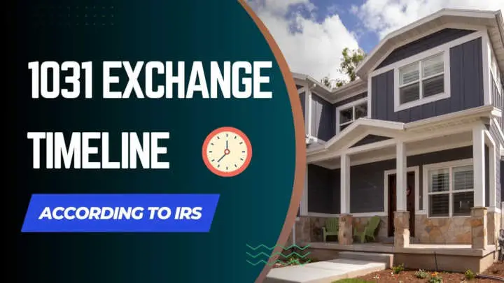1031 Exchange Timeline According to IRS