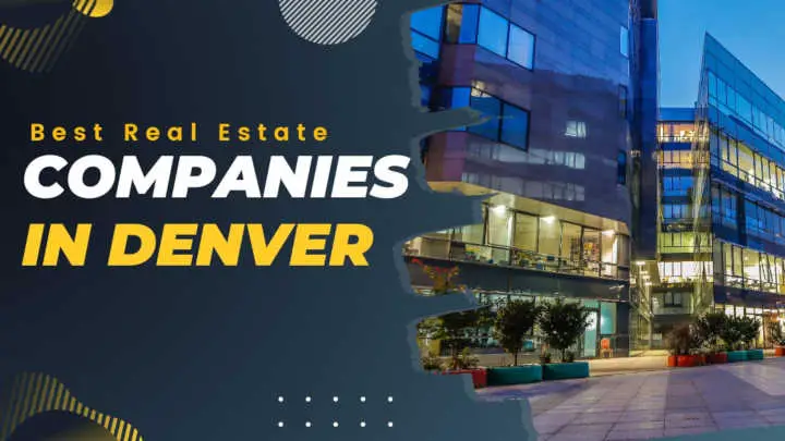 Best Real Estate Companies in Denver
