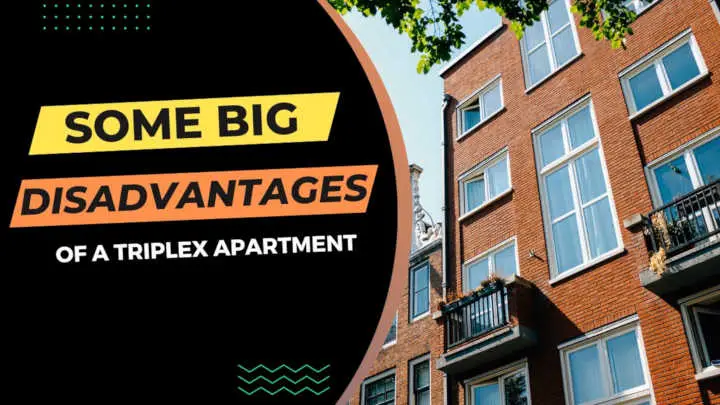 Disadvantages of Owning a Triplex Apartment