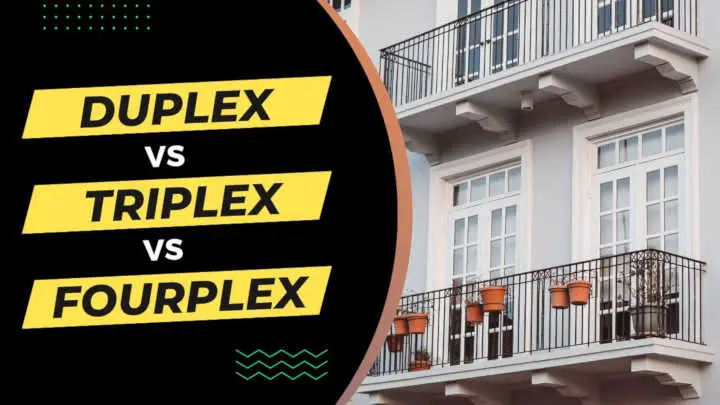 Duplex vs Triplex vs Fourplex