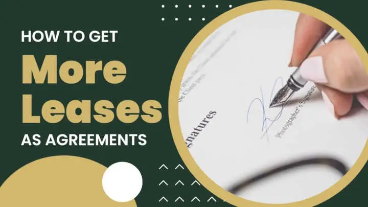 How to Get More Master Lease Agreements