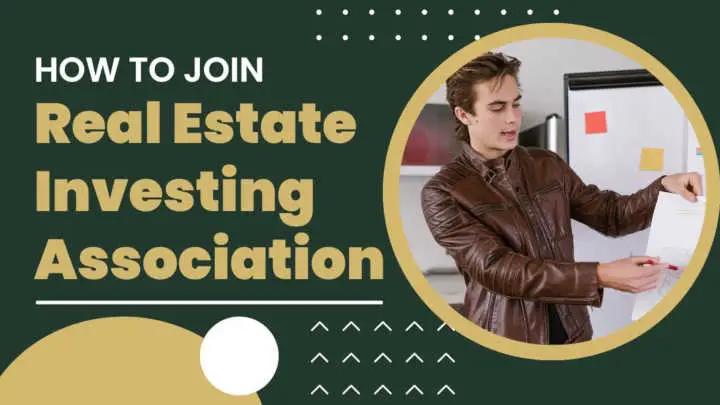 How to Join a Real Estate Investing Association