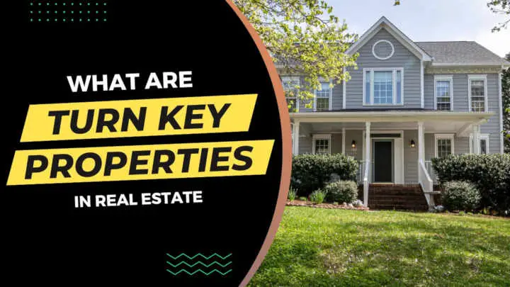 You are currently viewing Turnkey Properties in Real Estate: A Complete Guide