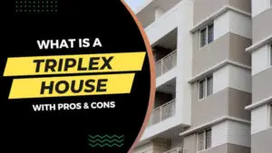 Read more about the article What is a Triplex House with Pros and Cons for a New Buyer