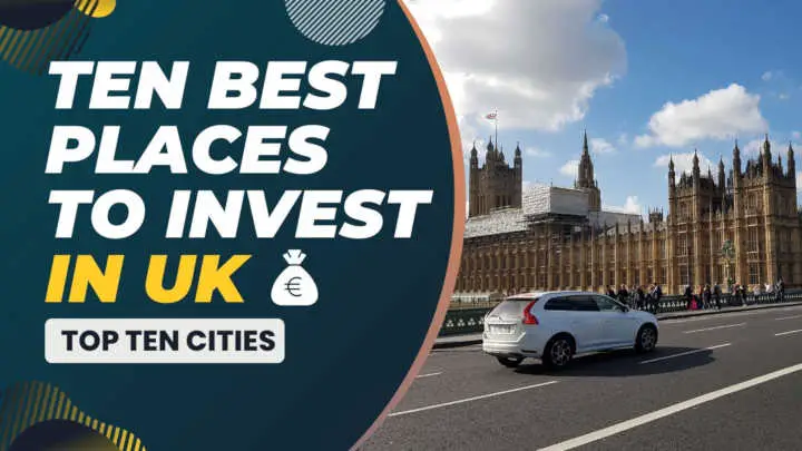 Best Places to Invest Property UK
