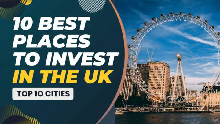 Read more about the article Top 10 Best Places to Invest in Property in the UK