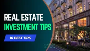 Read more about the article 10 Best Real Estate Investment Tips for an Absolute Beginner