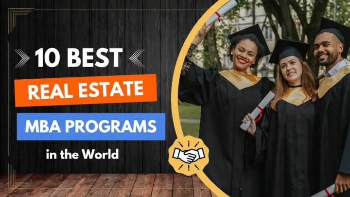 10 Best Real Estate MBA Programs in the World in 2023