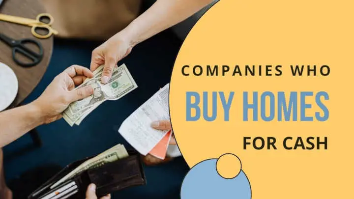 Companies who Buy Homes for Cash