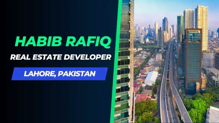 Habib Rafiq real estate company in Pakistan