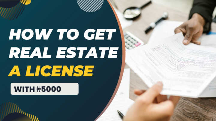 How To Receive A Real Estate License In Nigeria
