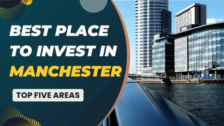 best place to invest in Manchester