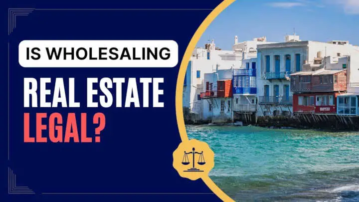 is Wholesaling Real Estate Legal in my Country