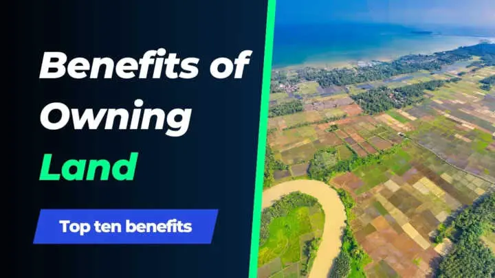 Read more about the article Top 10 Extra Benefits of Owning Land in Your Local Area