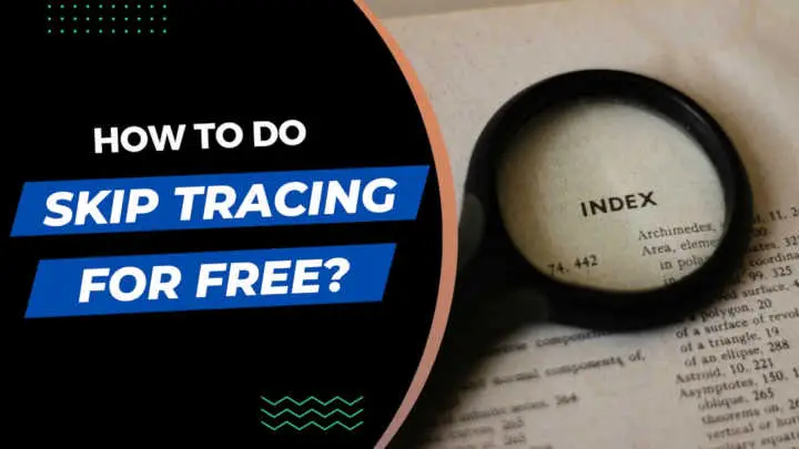 How to Do Skip Tracing for Free