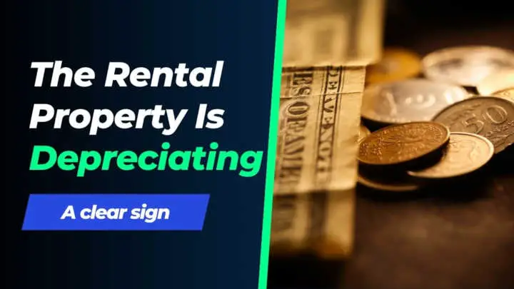 The Rental Property Is Depreciating
