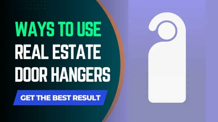 Ways to use real estate door hanger