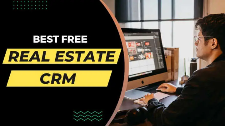 best free real estate crm