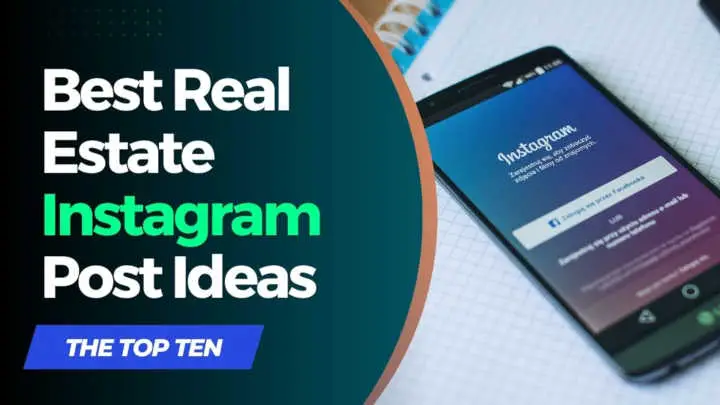 You are currently viewing 10 Real Estate Instagram Post Ideas to Get Extra Followers