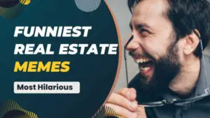 Read more about the article 10 Funny Real Estate Memes to Make You Laugh Out Loud