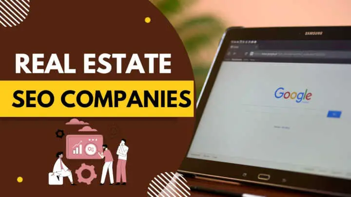 Top 10 Real Estate SEO Companies in the World in 2023