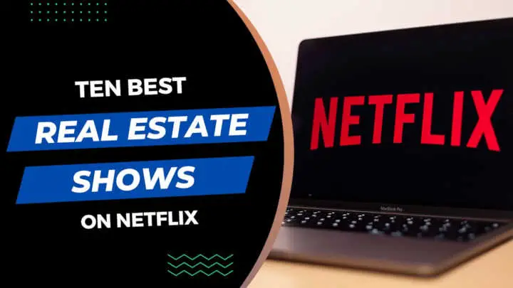 real estate shows on Netflix