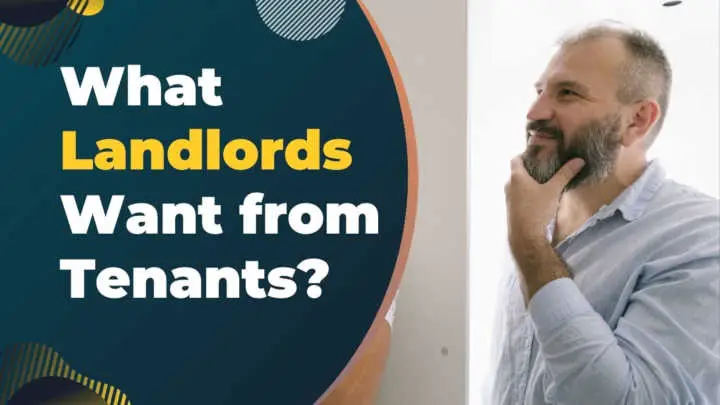 What Landlords Want from Tenants