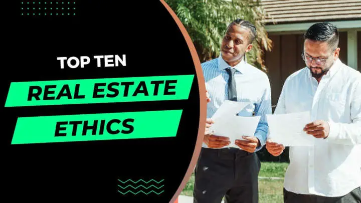 You are currently viewing 10 Real Estate Ethics That Can Give a Permanent Success
